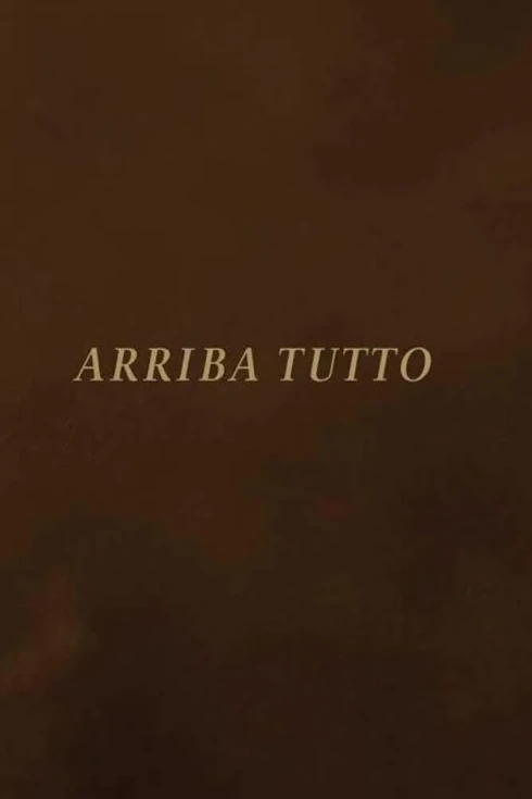 Cartel de Arriba Tutto